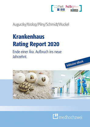 Krankenhaus Rating Report 2020 von Augurzky,  Boris, Krolop,  Sebastian, Pilny,  Adam, Schmidt,  Christoph M, Wuckel,  Christiane
