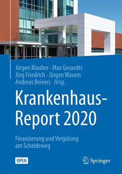Krankenhaus-Report 2020 von Beivers,  Andreas, Friedrich,  Joerg, Geraedts,  Max, Klauber,  Jürgen, Wasem,  Jürgen