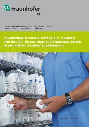 Krankenhauslogistik. von Dieck,  Marcel, Kriegel,  Johannes, Walther,  Markus