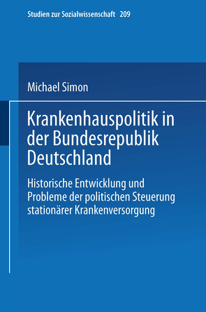 Krankenhauspolitik in der Bundesrepublik Deutschland von Simon,  Michael