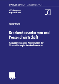 Krankenhausreformen und Personalwirtschaft von Sturm,  Hilmar