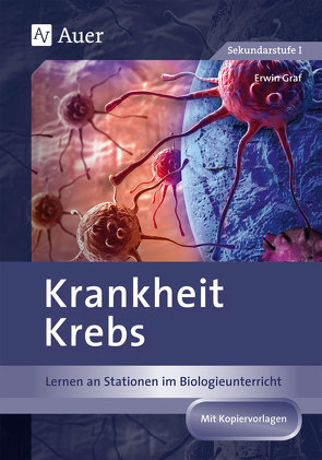 Krankheit Krebs von Graf,  Erwin