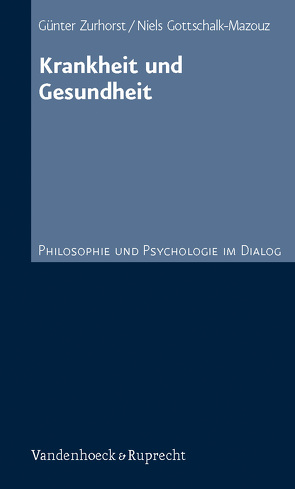 Krankheit und Gesundheit von Gottschalk-Mazouz,  Niels, Zurhorst,  Günter