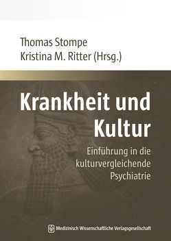 Krankheit und Kultur von Ritter,  Kristina M., Stompe,  Thomas