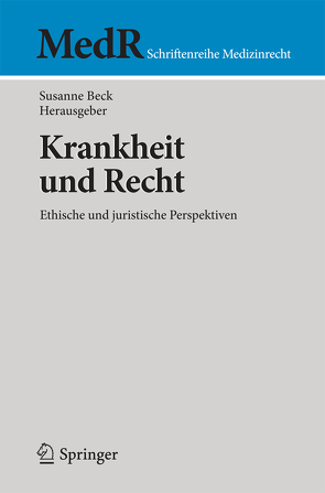 Krankheit und Recht von Beck,  Susanne