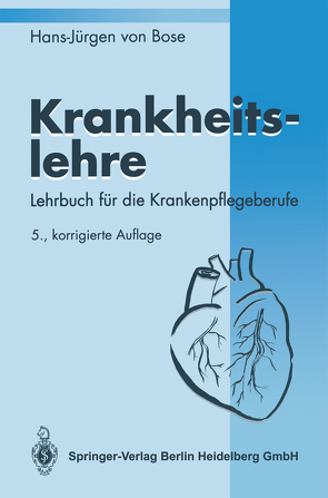 Krankheitslehre von Bose,  Hans-Jürgen von