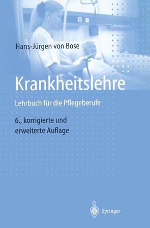 Krankheitslehre von Bose,  Hans-Jürgen von