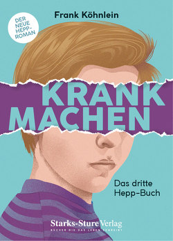 Krankmachen von Köhnlein,  Frank