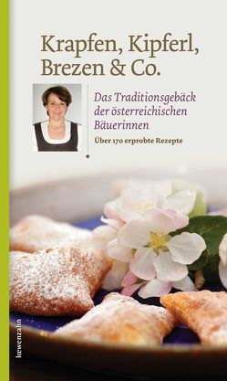 Krapfen, Kipferl, Brezen & Co. von Löwenzahn Verlag