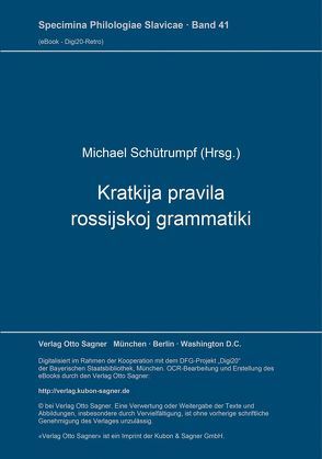 Kratkija pravila rossijskoj grammatiki von Schütrump,  Michael