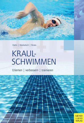 Kraulschwimmen von Hahn,  Andreas, Markatsch,  Ingo, Strass,  Dieter