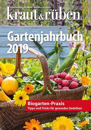kraut & rüben Gartenjahrbuch 2019