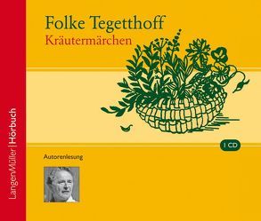 Kräutermärchen (CD) von Tegetthoff,  Folke