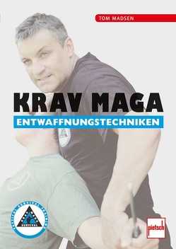Krav Maga Entwaffnungstechniken von Madsen,  Tom