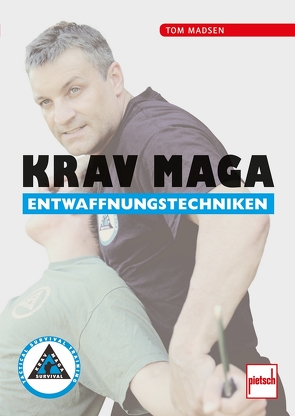 Krav Maga Entwaffnungstechniken von Madsen,  Tom