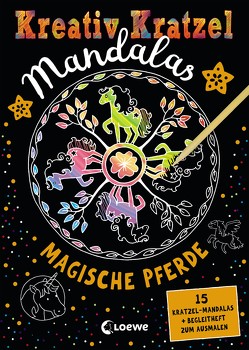 Kreativ-Kratzel Mandalas – Magische Pferde von Reckers,  Sandra