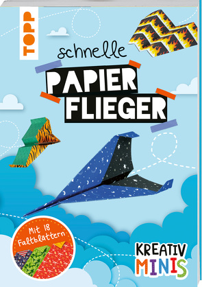 Kreativ Minis Schnelle Papierflieger von Göhr,  Stephanie
