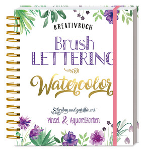Kreativbuch Brush Lettering – Watercolor von Tücks,  Ursula