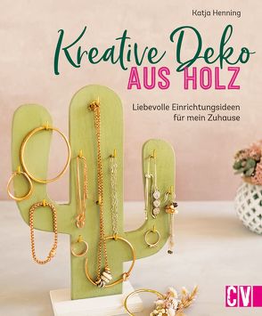 Kreative Deko aus Holz von Henning,  Katja