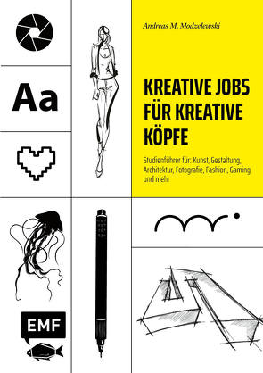 Kreative Jobs für kreative Köpfe von Modzelewski,  Andreas M.
