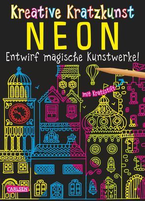 Kreative Kratzkunst: Neon: Set mit 10 Kratzbildern, Anleitungsbuch und Holzstift von Poitier,  Anton
