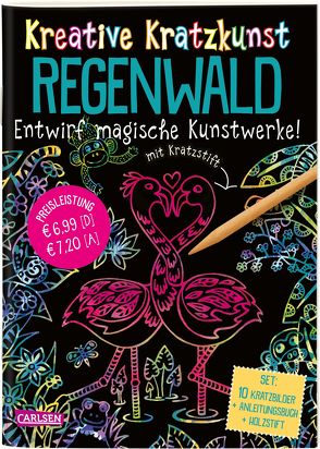 Kreative Kratzkunst: Regenwald: Set mit 10 Kratzbildern, Anleitungsbuch und Holzstift von Poitier,  Anton