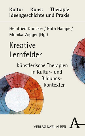 Kreative Lernfelder von Duncker,  Heinfried, Hampe,  Ruth, Wigger,  Monika