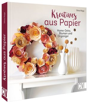 Kreatives aus Papier von Korch,  Katrin, Raga,  Silvia