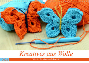 Kreatives aus Wolle – Häkeln, Stricken und Basteln (Wandkalender 2022 DIN A3 quer) von Frost,  Anja