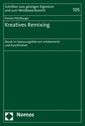 Kreatives Remixing von Pötzlberger,  Florian