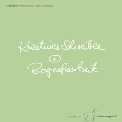 Kreatives Schreiben + Biografiearbeit von Hof,  Kerstin