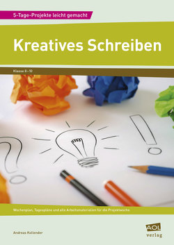 Kreatives Schreiben von Kollender,  Andreas