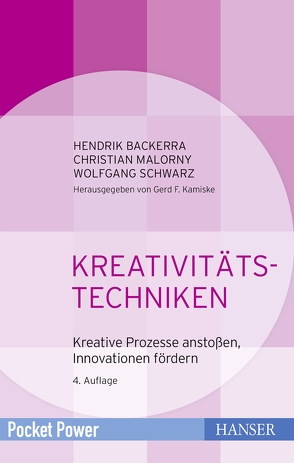 Kreativitätstechniken von Backerra,  Hendrik, Malorny,  Christian, Schwarz,  Wolfgang