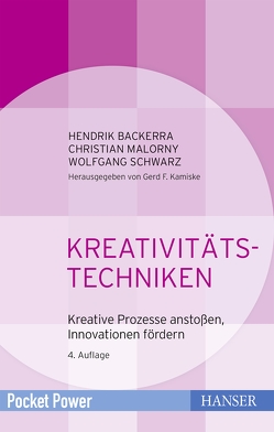 Kreativitätstechniken von Backerra,  Hendrik, Malorny,  Christian, Schwarz,  Wolfgang