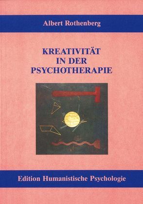 Kreativität in der Psychotherapie von Brandt,  Thea, Rothenberg,  Albert