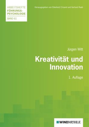 Kreativität und Innovation von Crisand,  Ekkehard, Raab,  Gerhard, Witt,  Jürgen