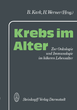 Krebs im Alter von Kark,  B., Werner,  H.