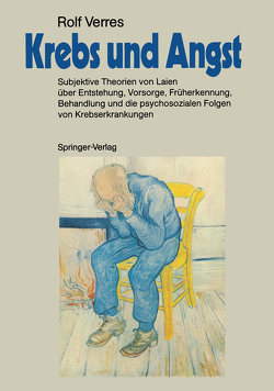 Krebs und Angst von Daniel,  R., Faller,  H, Michel,  U., Schilling,  S., Uexküll,  Thure v., Verres,  Rolf, Völcker,  A.