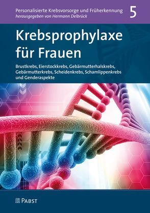 Krebsprophylaxe für Frauen von Delbrück,  Hermann