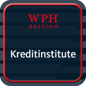 Kreditinstitute, Finanzdienstleister und Investmentvermögen online von IDW Verlag