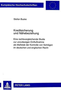 Kreditsicherung und Nähebeziehung von Buske,  Stefan