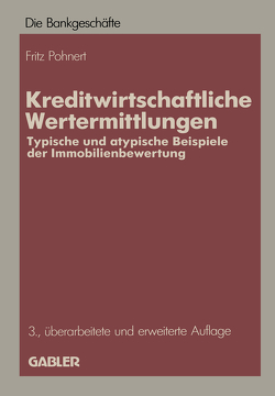 Kreditwirtschaftliche Wertermittlungen von Pohnert,  Fritz