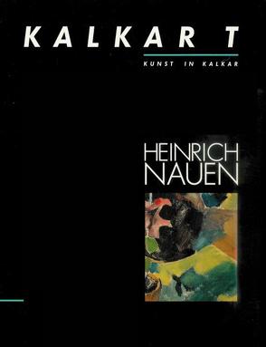 Krefeld 1880 – Heinrich Nauen – Kalkar 1940 von Kaldewei,  Gerhard