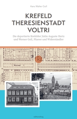 Krefeld-Theresienstadt-Voltri von Goll,  Hans Walter