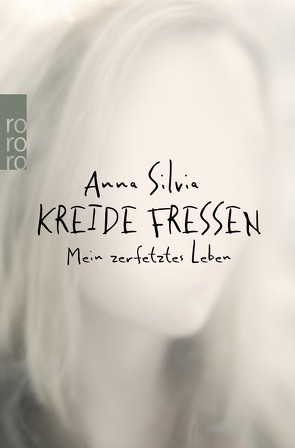 Kreide fressen von Silvia,  Anna