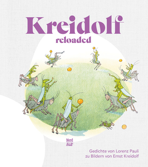 Kreidolf reloaded von Kreidolf,  Ernst, Pauli,  Lorenz