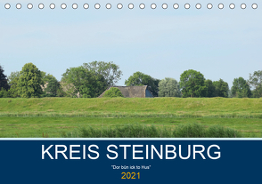 Kreis Steinburg (Tischkalender 2021 DIN A5 quer) von Busch,  Martina