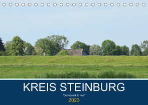 Kreis Steinburg (Tischkalender 2023 DIN A5 quer) von Busch,  Martina