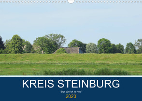 Kreis Steinburg (Wandkalender 2023 DIN A3 quer) von Busch,  Martina