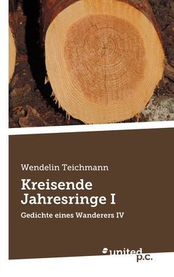 Kreisende Jahresringe I von Teichmann,  Wendelin